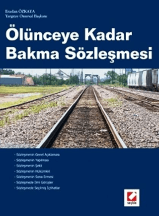 Ölünceye Kadar Bakma Sözleşmesi Eraslan Özkaya