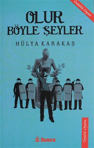 Olur Böyle Şeyler Hülya Karakaş