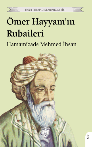 Ömer Hayyam'ın Rubaileri Hamamizade Mehmed İhsan