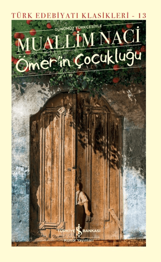 Ömer'in Çocukluğu (Ciltli) Muallim Naci