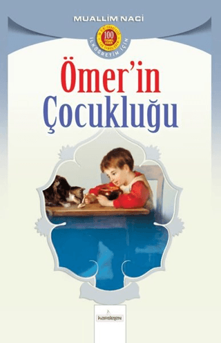 Ömer'in Çocukluğu Muallim Naci