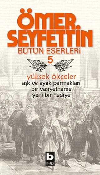 Yüksek Ökçeler Ömer Seyfettin