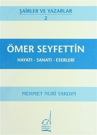 Ömer Seyfettin M. Nuri Yardım