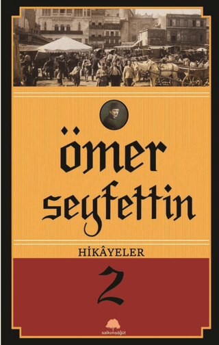 Ömer Seyfettin Hikayeler 2 Ömer Seyfettin