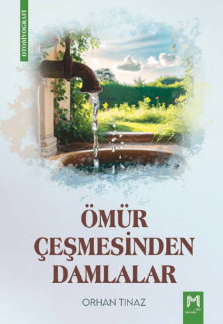 Ömür Çeşmesinden Damlalar Orhan Tınaz