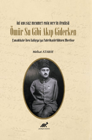 Ömür Su Gibi Akıp Giderken Mithat Atabay