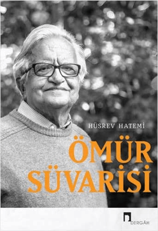 Ömür Süvarisi Hüsrev Hatemi