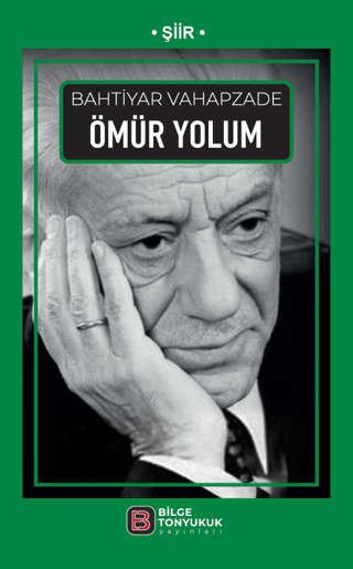 Ömür Yolum Bahtiyar Vahapzade