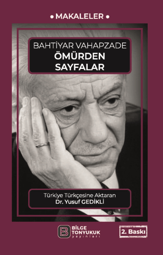 Ömürden Sayfalar - Makaleler Bahtiyar Vahapzade