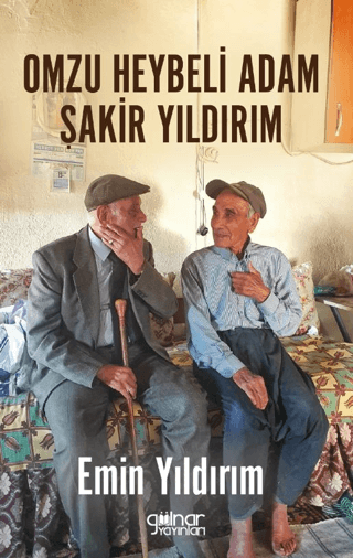 Omzu Heybeli Adam: Şakir Yıldırım Emin Yıldırım