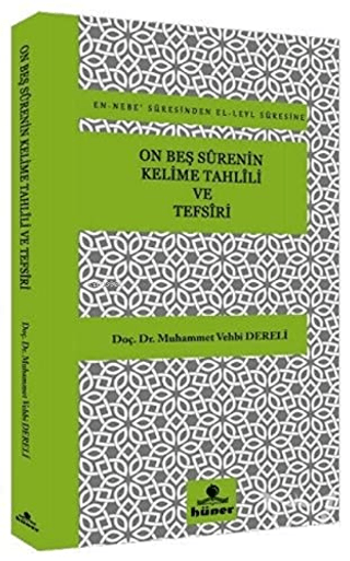 On Beş Surenin Kelime Tahlili ve Tefsiri Muhammed Vehbi Dereli