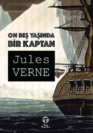 On Beş Yaşında Bir Kaptan Jules Verne