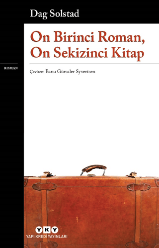 On Birinci Roman, On Sekizinci Kitap Dag Solstad