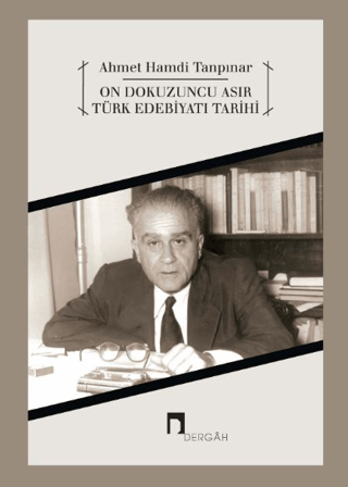 On Dokuzuncu Asır Türk Edebiyat Tarihi Ahmet Hamdi Tanpınar