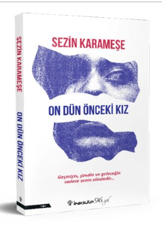 On Dün Önceki Kız Sezin Karameşe