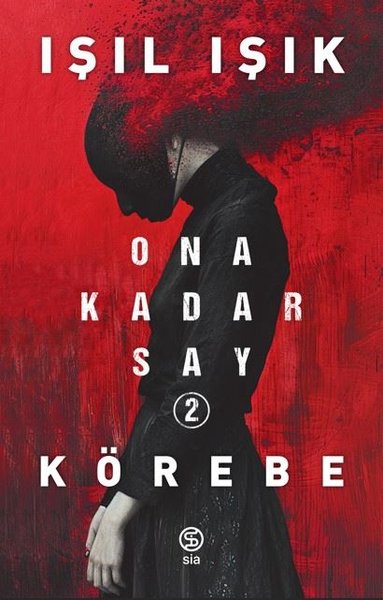 Ona Kadar Say 2 - Körebe Işıl Işık