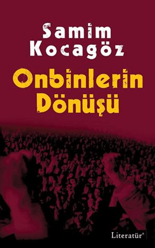 Onbinlerin Dönüşü %20 indirimli Samim Kocagöz