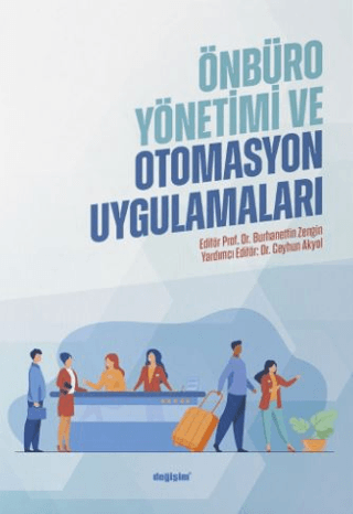 Önbüro Yönetimi ve Otomasyon Uygulamaları Burhanettin Zengin