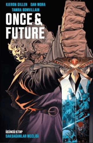 Once and Future Cilt 3: Saksağanlar Meclisi Kieron Gillen