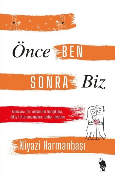 Önce Ben Sonra Biz Niyazi Harmanbaşı