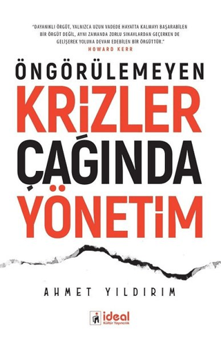 Öngörülemeyen Krizler Çağında Yönetim Ahmet Yıldırım