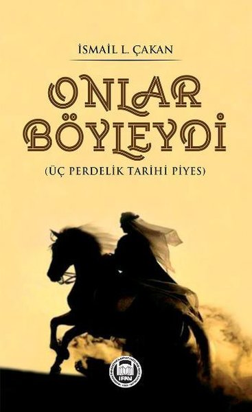 Onlar Böyleydi %25 indirimli İsmail L. Çakan