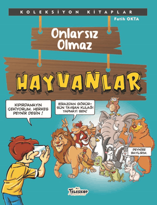 Onlarsız Olmaz - Hayvanlar - Koleksiyon Kitaplar Fatih Okta