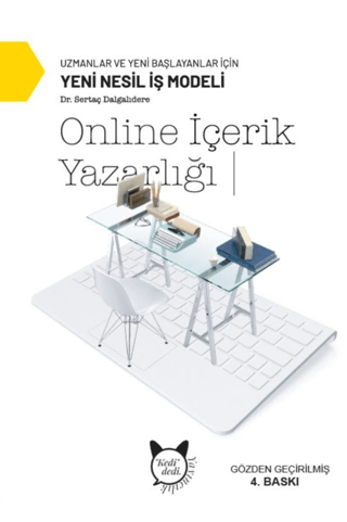 Online İçerik Yazarlığı - Uzmanlar ve Yani Başlayanlar İçin Yeni Nesil