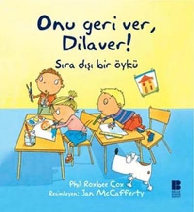 Onu Geri Ver,Dilaver! %31 indirimli Phil Roxbee Cox