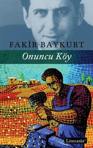 Onuncu Köy Fakir Baykurt