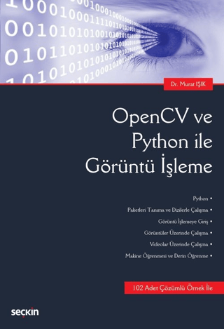 OpenCV ve Python ile Görüntü İşleme Murat Işık