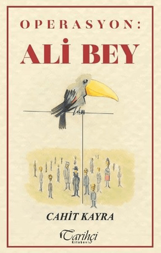 Operasyon: Ali Bey Cahit Kayra