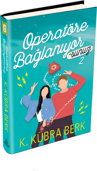 Operatöre Bağlanıyorsunuz 2 (Ciltli) K. Kübra Berk