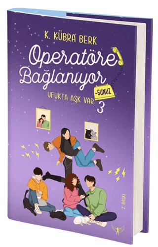 Operatöre Bağlanıyorsunuz 3 - Ufukta Aşk Var (Ciltli) K. Kübra Berk