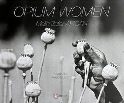 Opium Women (Haşhaş Kadınları) %25 indirimli Melih Zafer Arıcan