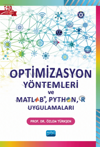 Optimizasyon Yöntemleri ve MATLAB PYTHON R Uygulamaları Özlem Türkşen