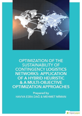 Optimization of The Sustainability of Contingency Logistics Networks: 