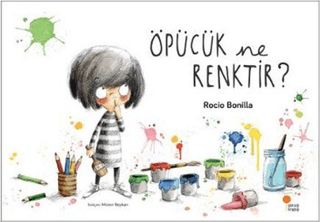 Öpücük Ne Renktir? Rocio Bonilla