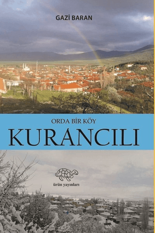 Orada Bir Köy Kurancılı Gazi Baran