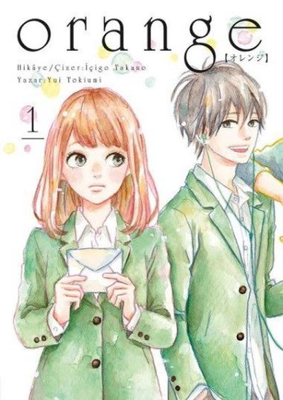 Orange Novel Cilt - 1 Yui Tokiumi