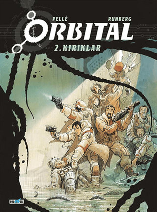 Orbital - 2. Kırıklar %26 indirimli Sylvain Runberg