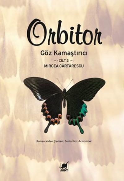 Orbitor - Cilt: 2 Mircea Cartarescu