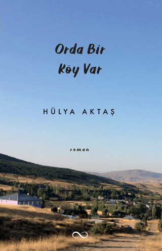 Orda Bir Köy Var Hülya Aktaş