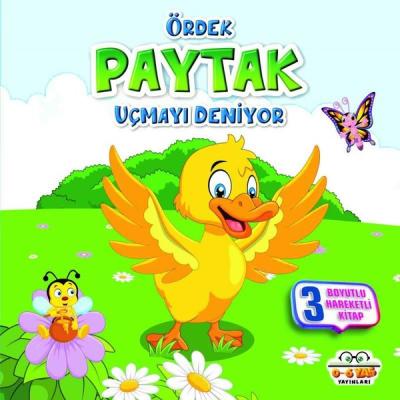 Ördek Paytak Uçmayı Deniyor - 3 Boyutlu Hareketli Kitap Kolektif