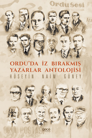 Ordu'da İz Bırakmış Yazarlar Antolojisi Hüseyin Naim Güney