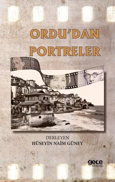 Ordu'dan Portreler Hüseyin Naim Güney