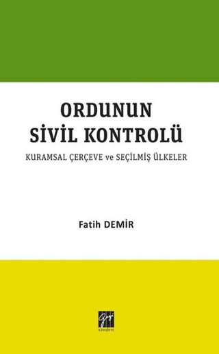 Ordunun Kurumsal Sivil Kontrolü Fatih Demir