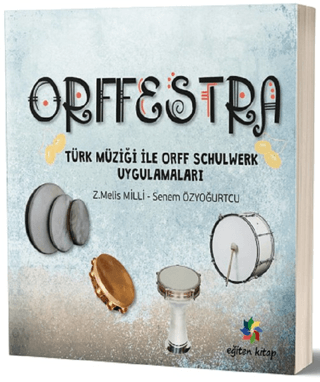 Orffestra Senem Özyoğurtcu