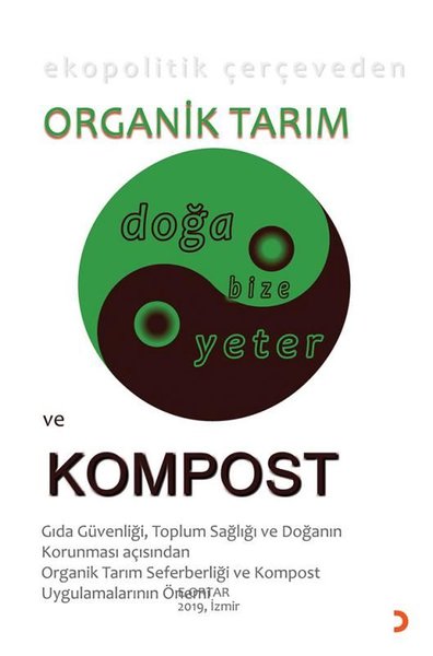 Ekopolitik Çerçeveden Organik Tarım ve Kompost E. Ortar