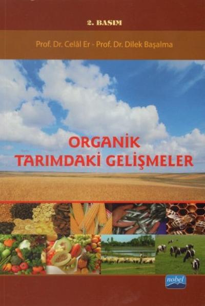 Organik Tarımdaki Gelişmeler %6 indirimli Celal Er